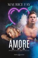 Ebook Amore spa di Maurice Fay edito da Triskell Edizioni