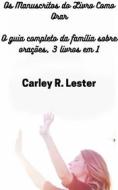 Ebook Os Manuscritos Do Livro Como Orar di Carley R. Lester edito da Carley R. Lester