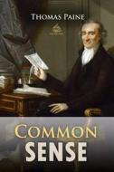 Ebook Common Sense di Thomas Paine edito da Interactive Media