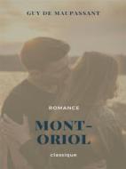 Ebook Mont-Oriol di Guy de Maupassant edito da Books on Demand