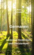 Ebook Germanen di René Schreiber edito da Books on Demand