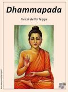 Ebook Dhammapada - Canone Pali di Buddha edito da KKIEN Publ. Int.