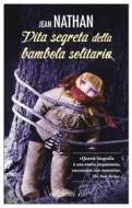 Ebook Vita segreta della bambola solitaria di Jean Nathan edito da Edizioni e/o