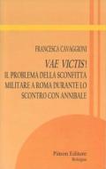 Ebook Vae victis! di Francesca Cavaggioni edito da Pàtron Editore