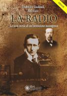 Ebook La Radio di Lodovico Gualandi edito da Sandit Libri