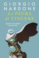 Ebook La paura di vincere di Giorgio Nardone edito da Ponte alle Grazie