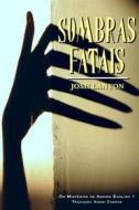 Ebook Sombras Fatais di Josh Lanyon edito da Babelcube Inc.