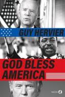 Ebook God bless America di Guy Hervier edito da Macha Publishing