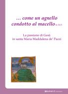 Ebook … come un agnello condotto al macello (Is 53, 7) di Monache Carmelitane di Carpineto Romano edito da Graphe.it edizioni