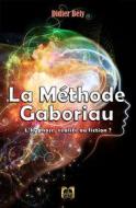 Ebook La Méthode Gaboriau di Didier Bély edito da Les Éditions La Grande Vague