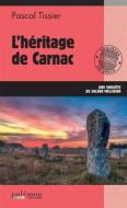 Ebook L&apos;héritage de Carnac di Pascal Tissier edito da Palémon