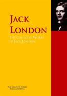 Ebook The Collected Works of Jack London di Jack London, Anna Strunsky edito da PergamonMedia