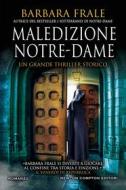 Ebook Maledizione Notre-Dame di Barbara Frale edito da Newton Compton Editori