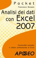 Ebook Analisi dei dati con Excel 2007 di Francesco Borazzo edito da Apogeo