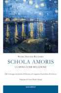 Ebook Schola Amoris di Pietro Antonio Ruggiero edito da Euno Edizioni