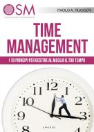 Ebook Time Management di Paolo A. Ruggeri edito da Engage Editore
