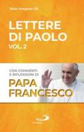 Ebook Lettere di Paolo Vol. 2 di Papa Francesco edito da San Paolo Edizioni