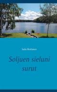 Ebook Soljuen sieluni surut di Saila Moilanen edito da Books on Demand
