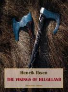 Ebook The Vikings of Helgeland di Henrik Ibsen edito da E-BOOKARAMA