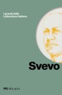 Ebook Svevo di Giuseppe Langella, AA.VV. edito da Pelago