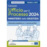 Ebook Concorso Ufficio per il Processo 2024 Ministero della Giustizia di AA. VV. edito da EdiSES Edizioni