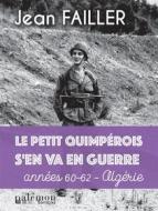 Ebook Le petit Quimpérois s&apos;en va en guerre di Jean Failler edito da Palémon