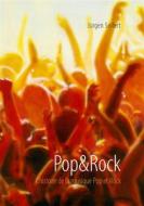 Ebook Pop&Rock. L’histoire de la musique Pop et Rock di Jürgen Seifert edito da Books on Demand