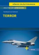 Ebook Terror von Ferdinand von Schirach - Textanalyse und Interpretation di Ferdinand von Schirach edito da Bange, C