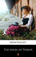 Ebook The Angel of Terror di Edgar Wallace edito da Ktoczyta.pl