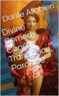Ebook Divine Comedy, Cary's Translation, Paradise di Dante Alighieri edito da iOnlineShopping.com