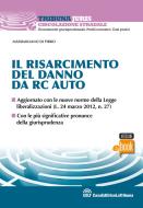 Ebook Il Risarcimento del danno da rc auto di Massimiliano Di Pirro edito da Casa Editrice La Tribuna