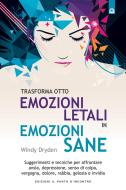 Ebook Trasforma otto emozioni letali in emozioni sane di Windy Dryden edito da Edizioni il Punto d'Incontro