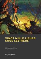 Ebook Vingt Mille Lieues sous les mers di Jules Verne edito da Librofilio