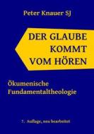 Ebook Der Glaube kommt vom Hören di Peter Knauer edito da Books on Demand