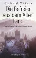 Ebook Die Befreier aus dem Alten Land di Richard Witsch edito da Books on Demand