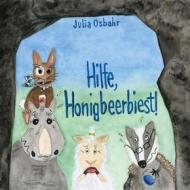 Ebook Hilfe, Honigbeerbiest! di Julia Osbahr edito da Books on Demand