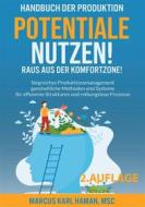Ebook Potentiale Nutzen! Raus aus der Komfortzone! di Marcus Karl Haman edito da Books on Demand