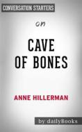 Ebook Cave of Bones: A Leaphorn, Chee & Manuelito Novel??????? by Anne Hillerman | Conversation Starters di dailyBooks edito da Daily Books