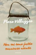 Ebook Non mi sono fatto mancare niente di Villaggio Piero edito da Mondadori