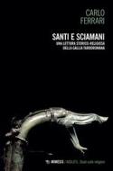 Ebook Santi e sciamani di Carlo Ferrari edito da Mimesis Edizioni