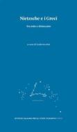 Ebook Nietzsche e i Greci di AA. VV. edito da Istituto Italiano per gli Studi Filosofici