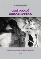 Ebook Così parlò Zarathustra di Friedrich Nietzsche edito da Tiemme Edizioni Digitali