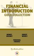 Ebook Money magnet - personal finance - invest wisely (3 books) di MENTES LIBRES edito da MENTES LIBRES