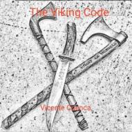 Ebook The Viking Code di Vicente Cuenca edito da Babelcube Inc.