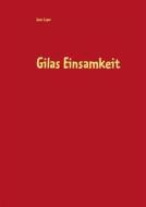 Ebook Gilas Einsamkeit di Jean Lupo edito da Books on Demand