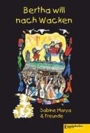 Ebook Bertha will nach Wacken di Sabine Marya edito da Engelsdorfer Verlag