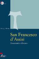 Ebook San Francesco d'Assisi. di Giuseppe Buffon edito da Edizioni Messaggero Padova
