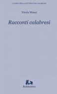 Ebook Racconti calabresi di Nicola Misasi edito da Rubbettino Editore