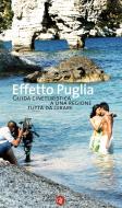 Ebook Effetto Puglia di Autori vari edito da Editori Laterza