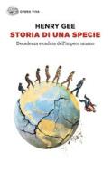 Ebook Storia di una specie di Gee Henry edito da Einaudi
